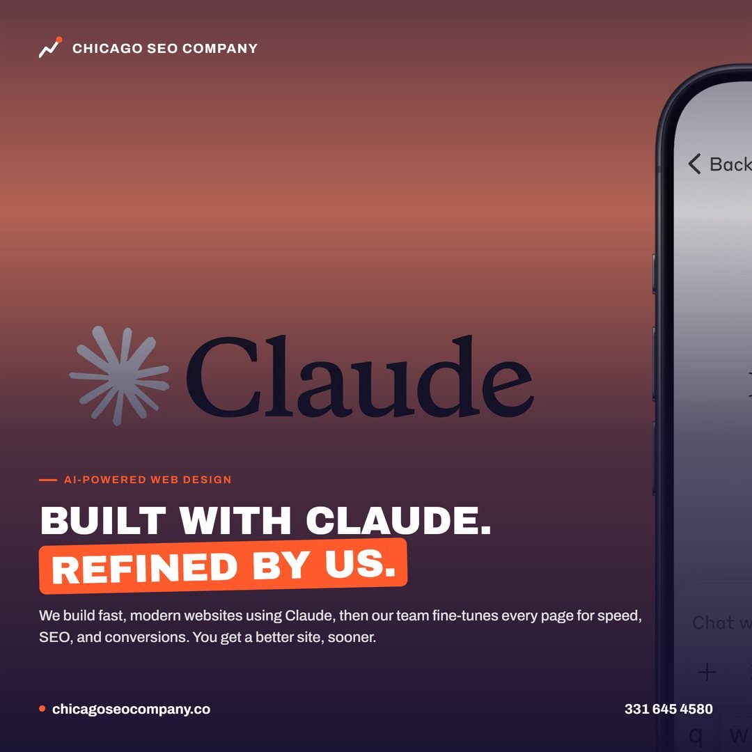 AI-powered web design. Built with Claude. Refined by us. Chicago SEO Company