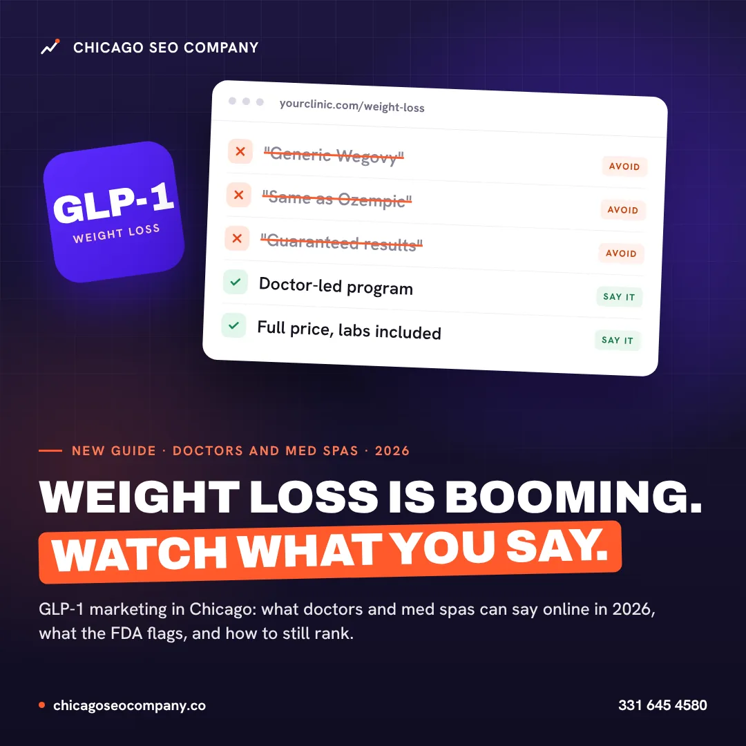 Weight loss is booming. Watch what you say. GLP-1 marketing guide for Chicago doctors and med spas from Chicago SEO Company