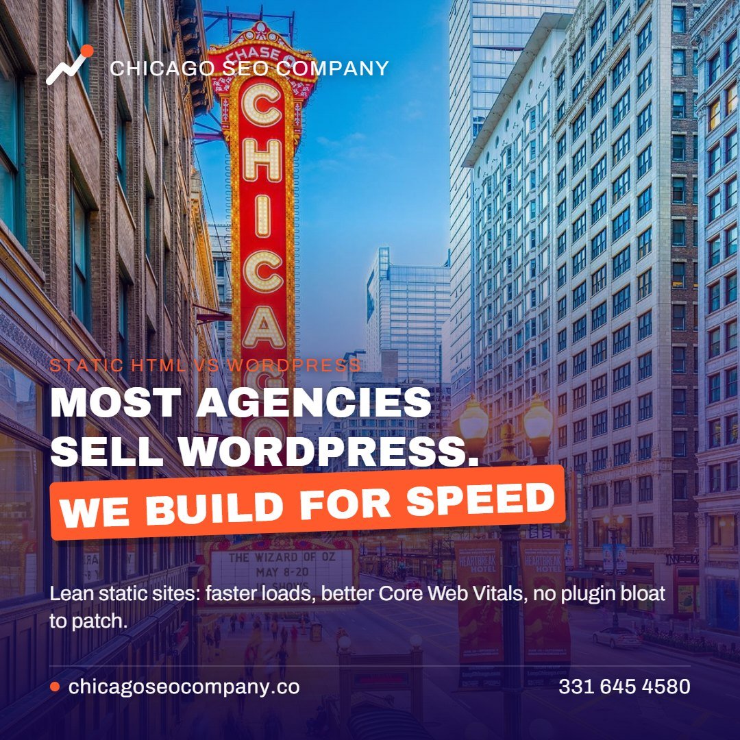 Most agencies sell WordPress. We build for speed. Chicago SEO Company